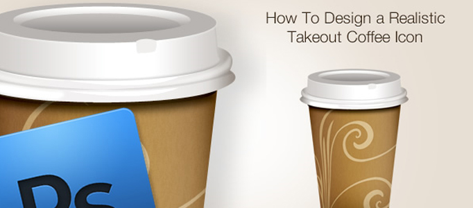 How To Design a Realistic Takeout Coffee Icon